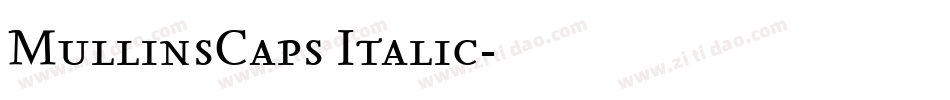 MullinsCaps Italic字体转换